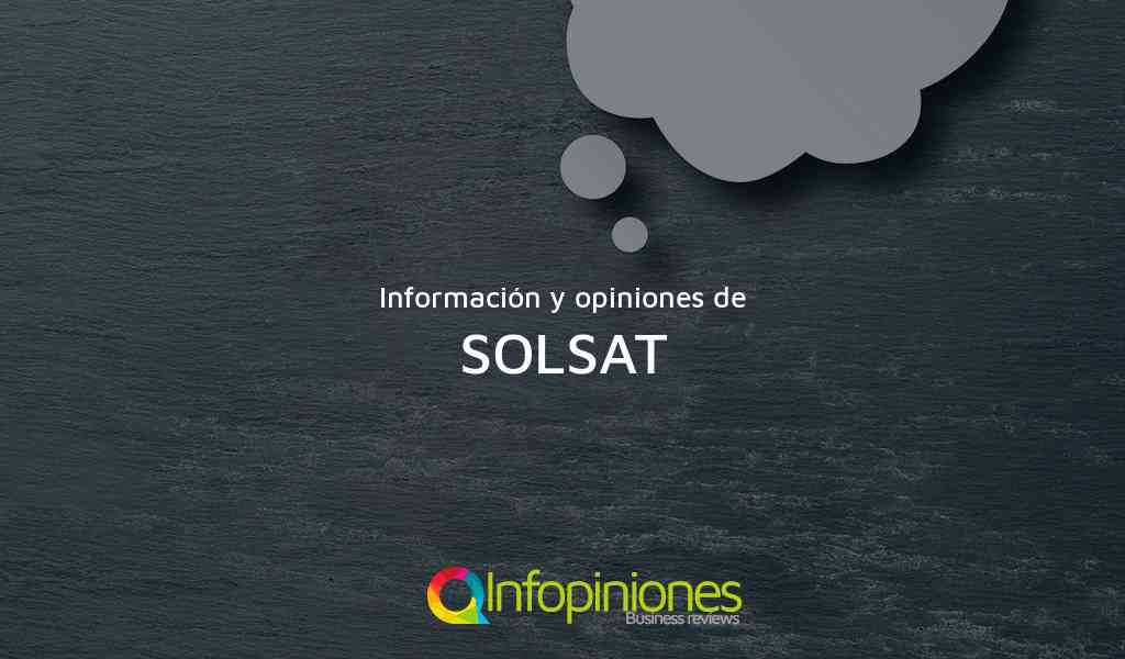Información y opiniones sobre SOLSAT de Guatemala