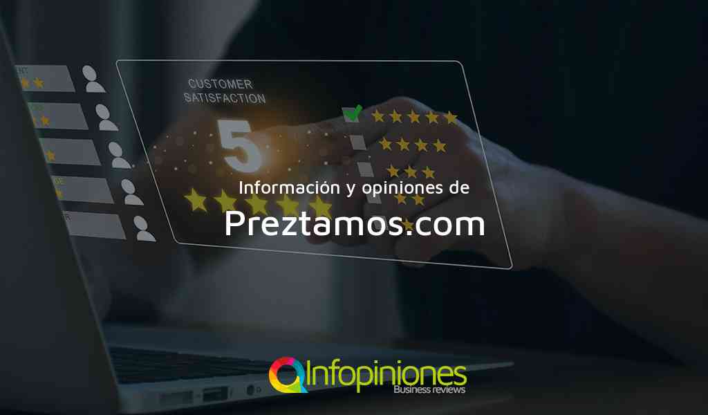 Información y opiniones sobre Preztamos.com de Panama